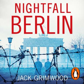 Nightfall Berlin: ‘For those who enjoy vintage Le Carre’ Ian Rankin