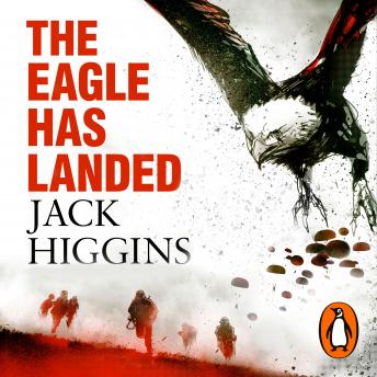 Download Eagle Has Landed by Jack Higgins