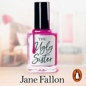 Ugly Sister, Audio book by Jane Fallon