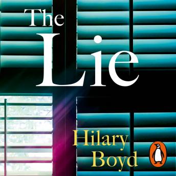 Lie: The emotionally gripping family drama that will keep you hooked until the last page, Hilary Boyd