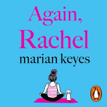 Again, Rachel: British Book Awards Author of the Year 2022, Audio book by Marian Keyes