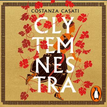 Download Clytemnestra by Costanza Casati