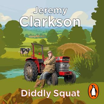 Listen Diddly Squat: The No 1 Sunday Times bestseller