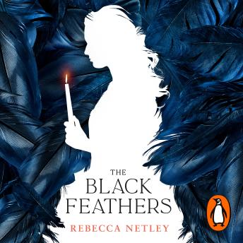 The Black Feathers by Rebecca Netley - Audiobook 