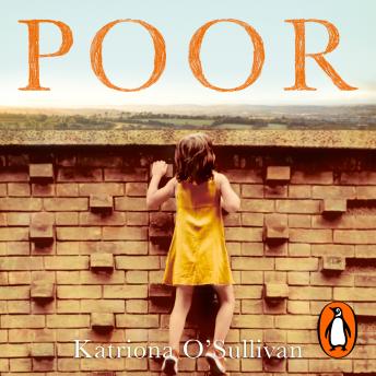 Download Poor: Grit, courage, and the life-changing value of self-belief by Katriona O'sullivan