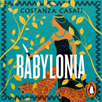 Babylonia by Costanza Casati