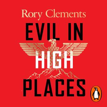 Evil in High Places: The bestselling new historical thriller from the award-winning author of Munich Wolf