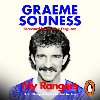 My Rangers: How I Changed Scottish Football For Ever