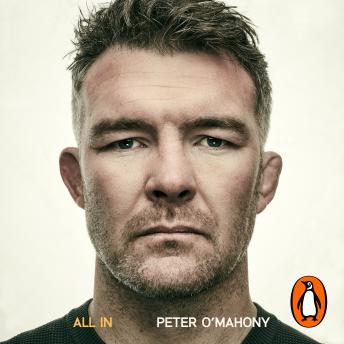 All In: The revealing autobiography from the Munster and Ireland rugby legend