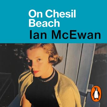 On Chesil Beach by Ian McEwan audiobooks free download android | fiction and literature