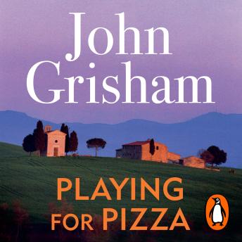 Playing for Pizza, John Grisham