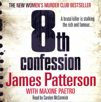 8th Confession: A brutal killer is stalking the rich and famous (Women’s Murder Club 8)