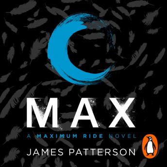 Max: A Maximum Ride Novel: (Maximum Ride 5) sample.
