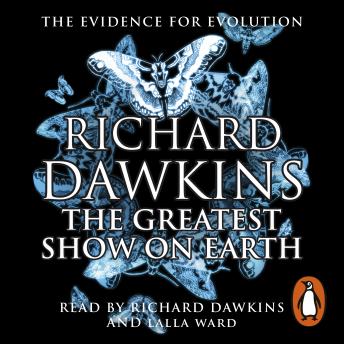 Download Greatest Show on Earth: The Evidence for Evolution by Richard Dawkins