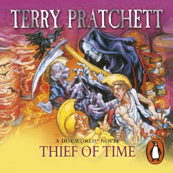 Thief Of Time: (Discworld Novel 26)