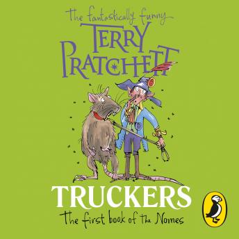 Truckers: The First Book of the Nomes, Terry Pratchett