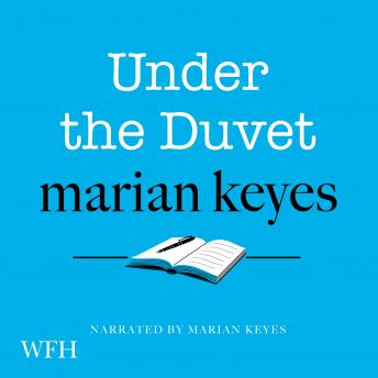 Under the Duvet, Audio book by Marian Keyes