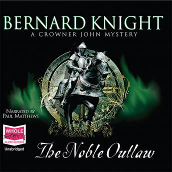 Noble Outlaw, Bernard Knight