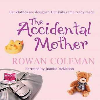 Accidental Mother, Rowan Coleman
