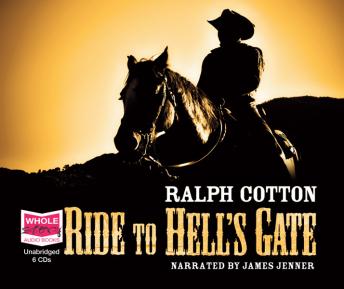 Ride to Hell's Gate (Written by Ralph Cotton) episode artwork
