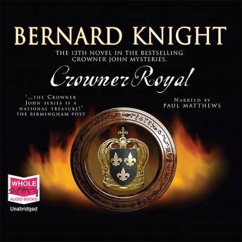Crowner Royal, Bernard Knight