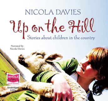 Up on the Hill: Stories about children in the country