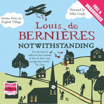Notwithstanding: Stories from an English Village