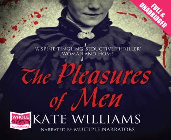 Pleasures of Men, Audio book by Kate Williams
