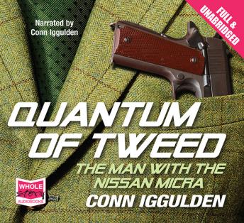 Quantum of Tweed: The Man with the Nissan Micra