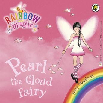 The Pearl The Cloud Fairy: The Weather Fairies Book 3