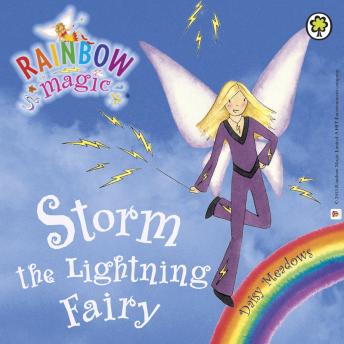 Storm The Lightning Fairy: The Weather Fairies Book 6