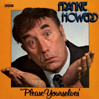 Frankie Howerd  Please Yourselves (Vintage Beeb), David McKellar, David Nobbs