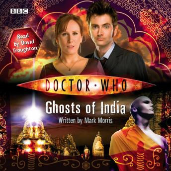 Doctor Who: Ghosts of India, Mark Morris
