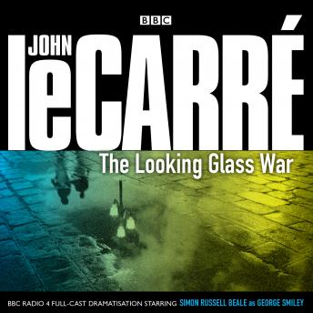 Looking Glass War, John Le Carré