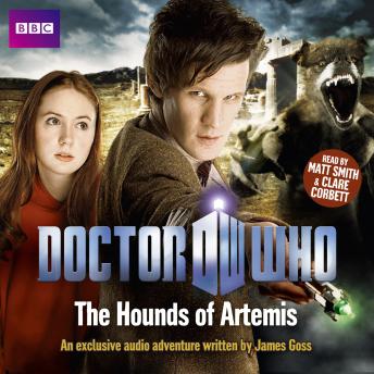 Doctor Who: The Hounds of Artemis, James Goss