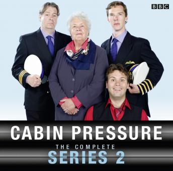 Cabin Pressure: The Complete Series 2: A full-cast BBC Radio Comedy, Audio book by John Finnemore