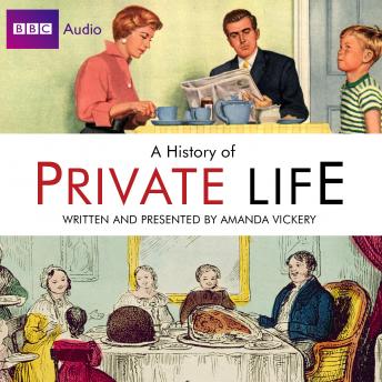 Radio 4's History Of Private Life