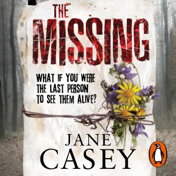 Missing, Jane Casey
