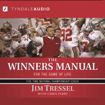 Download Winners Manual: For the Game of Life by Jim Tressel