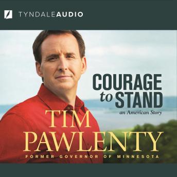 Get Best Audiobooks World Courage to Stand: An American Story by Tim Pawlenty Free Audiobooks for iPhone World free audiobooks and podcast