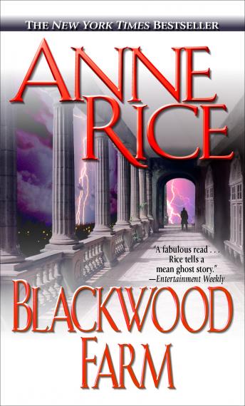 Blackwood Farm: The Vampire Chronicles, Audio book by Anne Rice