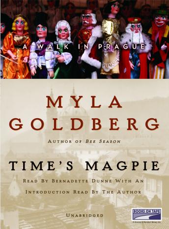 Download Time's Magpie: A Walk in Prague by Myla Goldberg