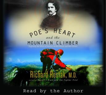 Poe's Heart and the Mountain Climber: Exploring the Effect of Anxiety on Our Brains and Our Culture