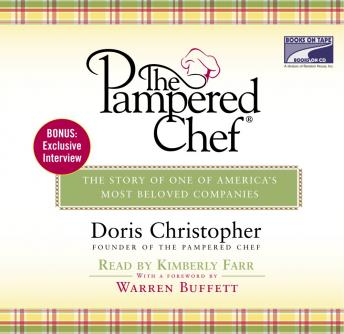 The Pampered Chef: The Story of One of America's Most Beloved Companies