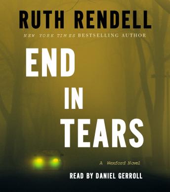 End in Tears: A Wexford Novel