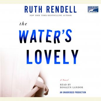 Water's Lovely, Ruth Rendell