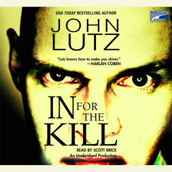 In For the Kill, John Lutz