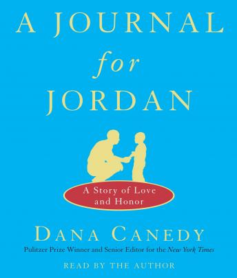 Download Journal for Jordan (Movie Tie-In): A Story of Love and Honor by Dana Canedy