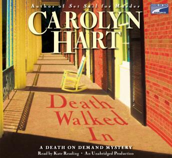 Death walked In, Carolyn Hart