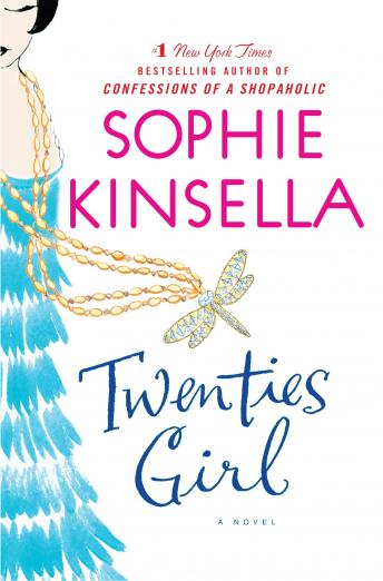 Twenties Girl: A Novel, Sophie Kinsella